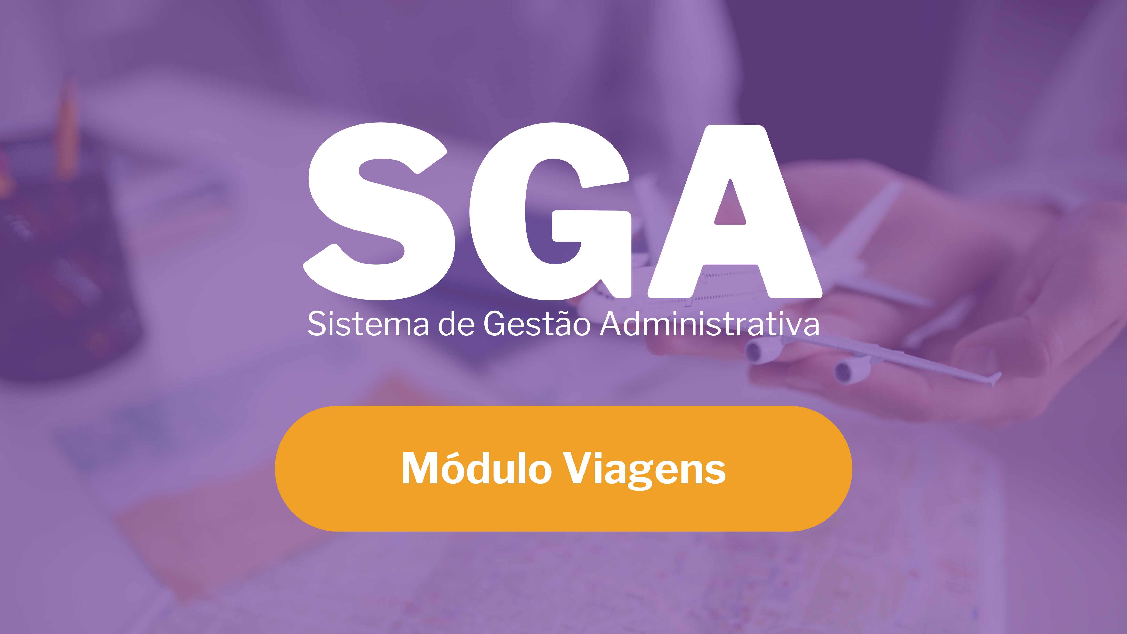 SGA - Módulo Viagens